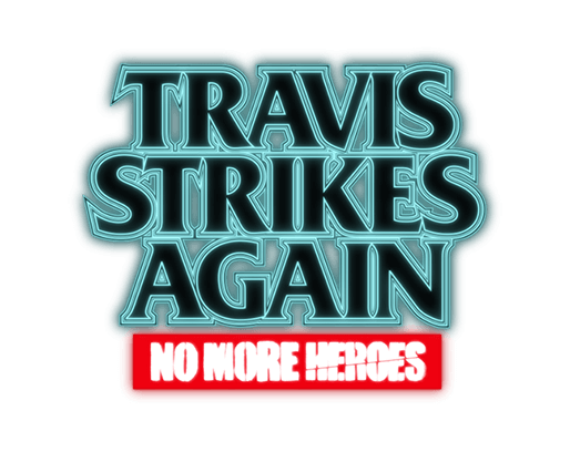 Travis Strikes Again: No More Heroes